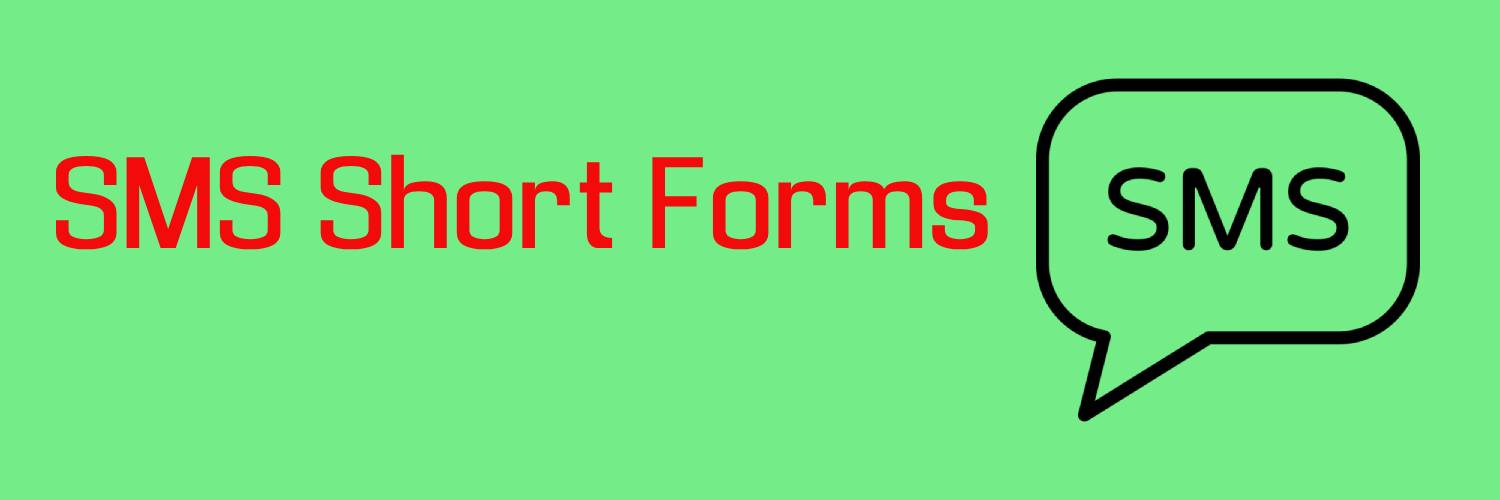 SMS short forms